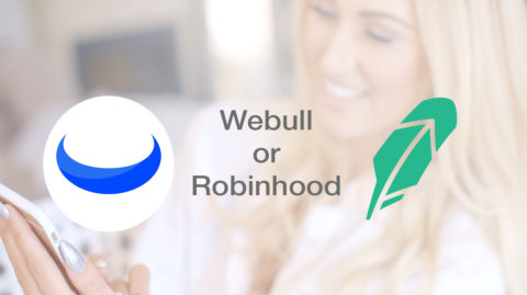 Webull or Robinhood? Both are free.